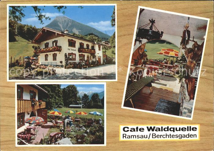 Ramsau Berchtesgaden Cafe Waldquelle