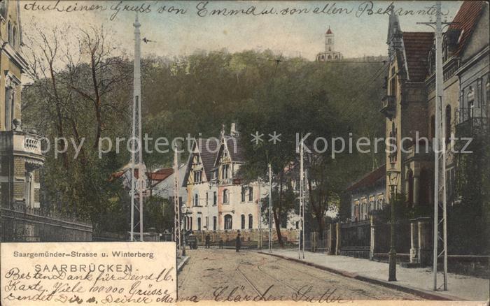 SAARBRueCKEN Saarland Saargemuender Strasse und Winterberg