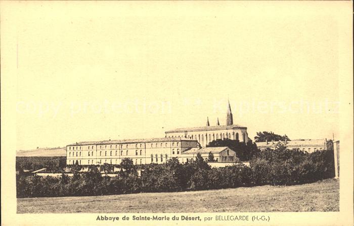 Bellegarde-Sainte-Marie Abbaye de Sainte Marie du Desert