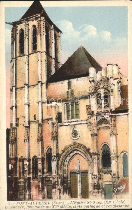 Pont-Audemer Eglise Saint Ouen XI siecle Style gothique et renaissance