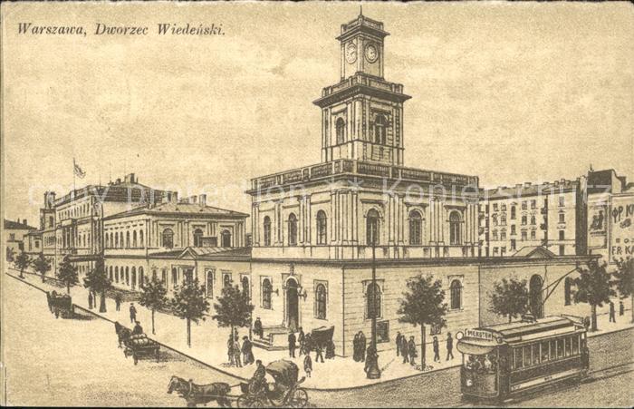 Warszawa Dworzec Wiedenski Bahnhof Strassenbahn