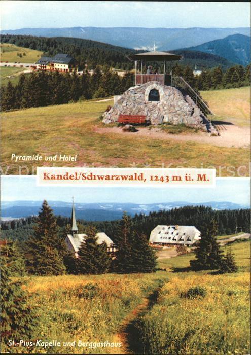 Kandel Waldkirch Breisgau Pyramide Hotel St.-Pius-Kapelle Berggasthaus