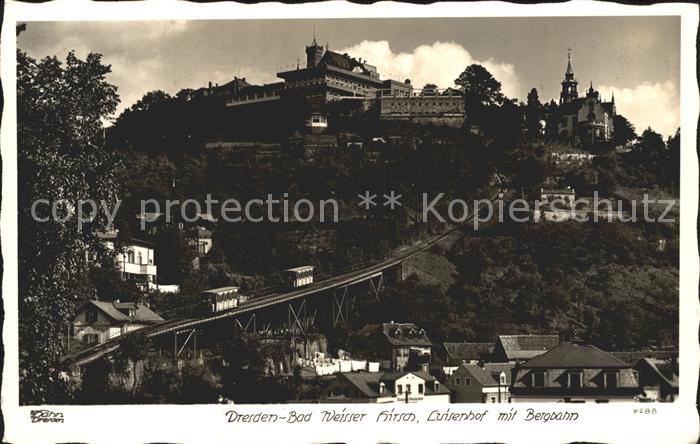 DRESDEN Elbe Bad Wesser Hirsch Luisenhof Bergbahn