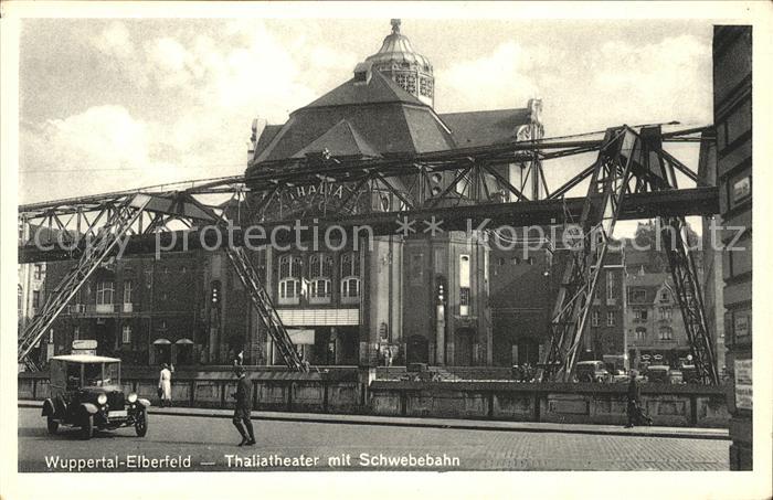 Elberfeld Wuppertal Thaliatheater Schwebebahn