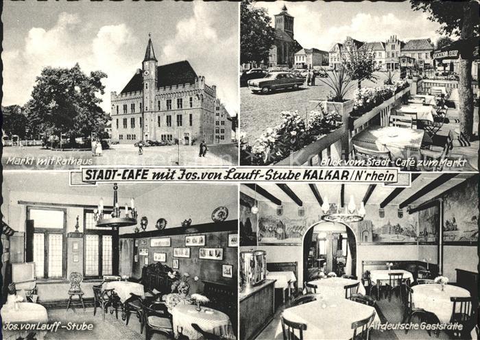 Kalkar Niederrhein Stadt-Cafe Joseph von Lauff-Stube Markt Rathaus