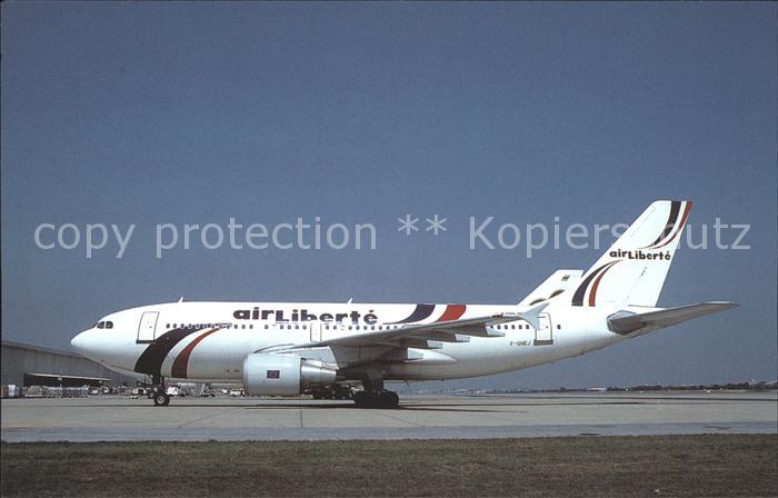 Flugzeuge Zivil Air Liberte A310-300 F-GHEJ