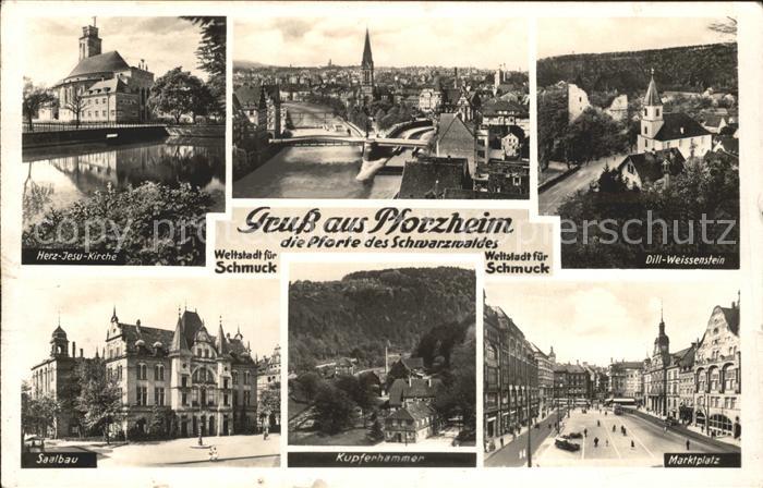 Pforzheim Kirche Dill Weissenstein Marktplatz Kupferhammer Saalbau Schmuck Uhren