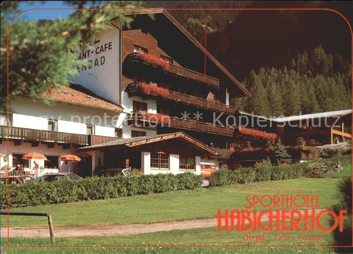 oetz Tirol Habichen Hotel-Cafe-Restaurant Habicherhof