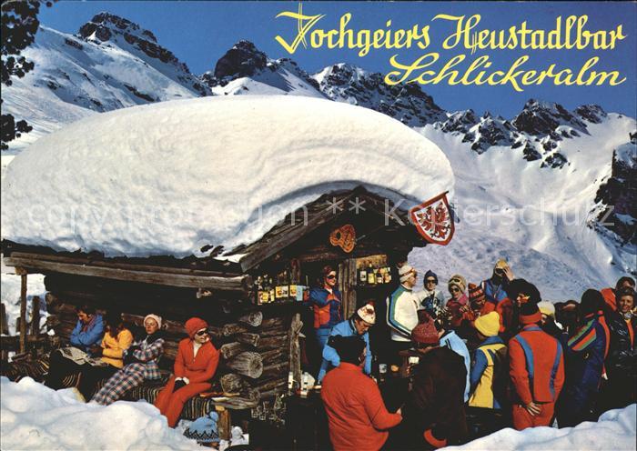 Stubaital Heustadlbar Schlickeralm