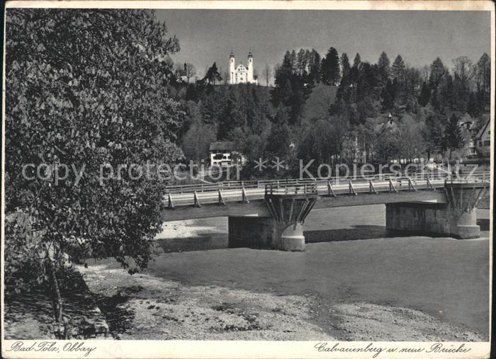 Bad Toelz Calvarienberg Neue Bruecke