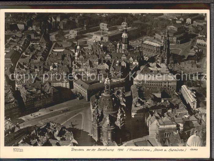 DRESDEN Elbe Vor der Zerstoerung Frauenkirche Schloss Hofkirche