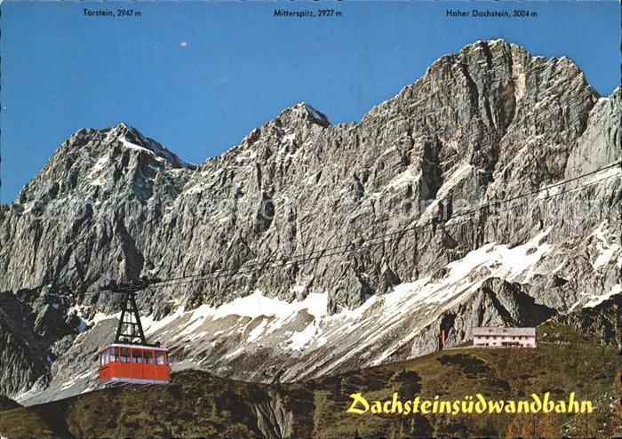 Seilbahn Dachsteinsuedwand Suedwandhuette Hoher Dachstein
