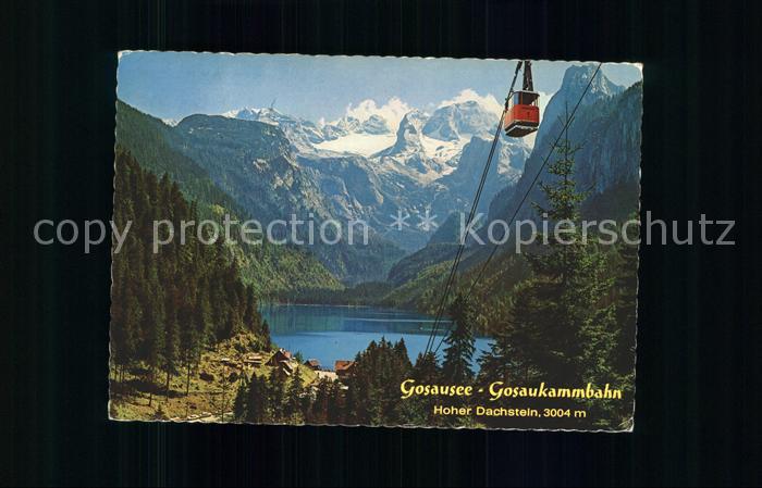 Seilbahn Gosaukamm Gosausee Hoher Dachstein