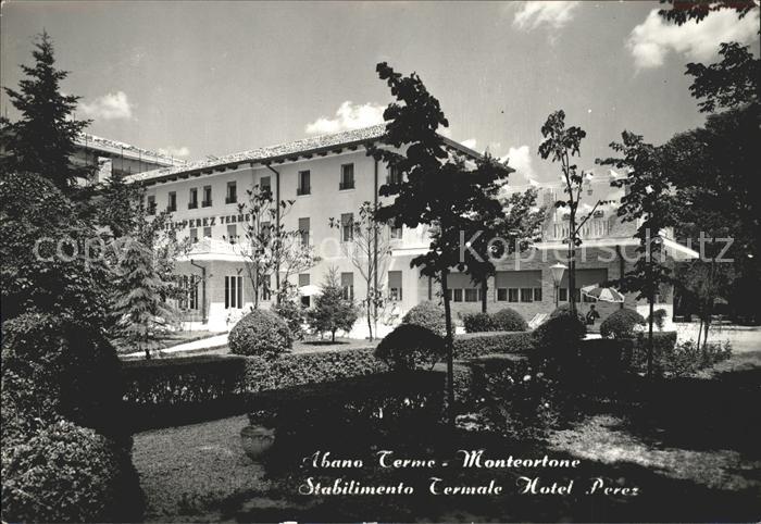 Abano Terme Monteortone Stabilimento Termale Hotel Perez