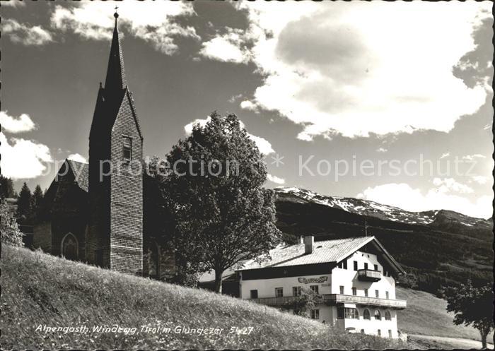 Innsbruck Alpengasthof Windegg Kirche mit Glungezer Tuxer Alpen