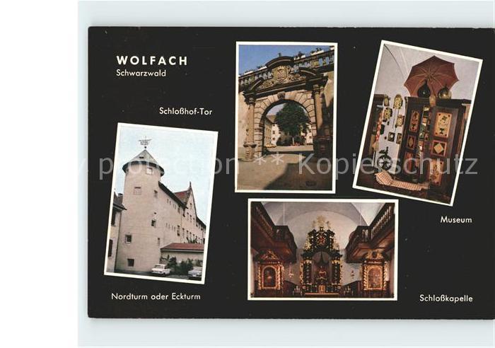 Wolfach Schlosshof Tor Nordturm Eckturm Museum Kapelle Luftkurort