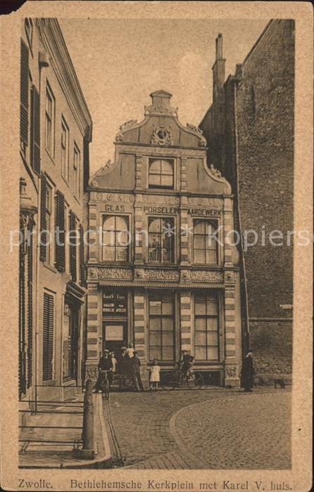 Zwolle Overijssel Bethiehemsche Kerkplein Karel V huis