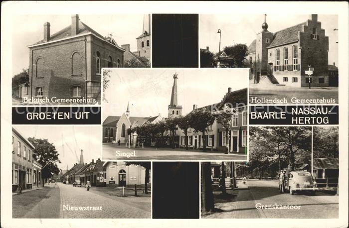 Baarle Nassau Belgesch Hollandsch Gemeentehuis Singel Grenskantoor Nieuwstraat