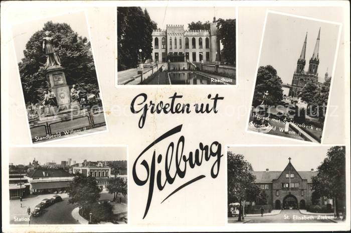 Tilburg Standbeeld Koning Willem II St Jozefkerk Raadhuis Station Ziekenhuis
