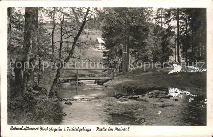 Bischofsgruen Partie im Maintal Hoehenluftkurort Fichtelgebirge
