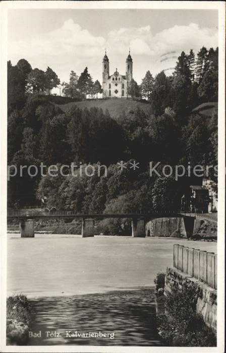 Bad Toelz Kalvarienberg Kirche Isar Bruecke