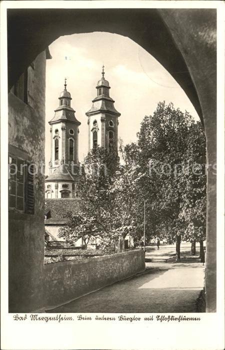 Bad Mergentheim Unteres Burgtor mit Schloss Kirchtuermen