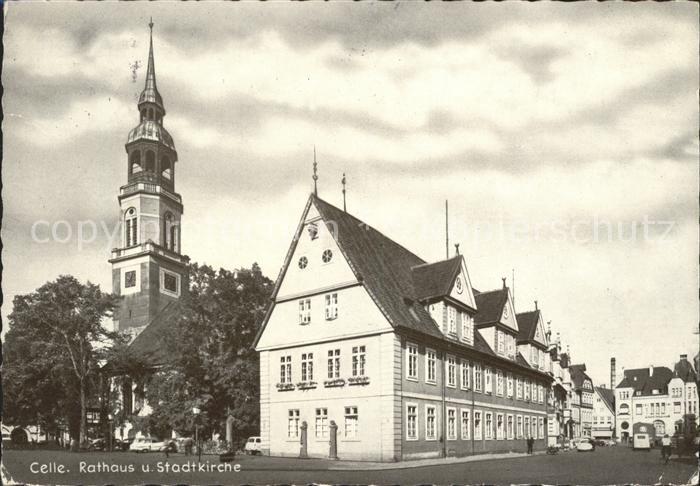 Celle Niedersachsen Rathaus und Stadtkirche