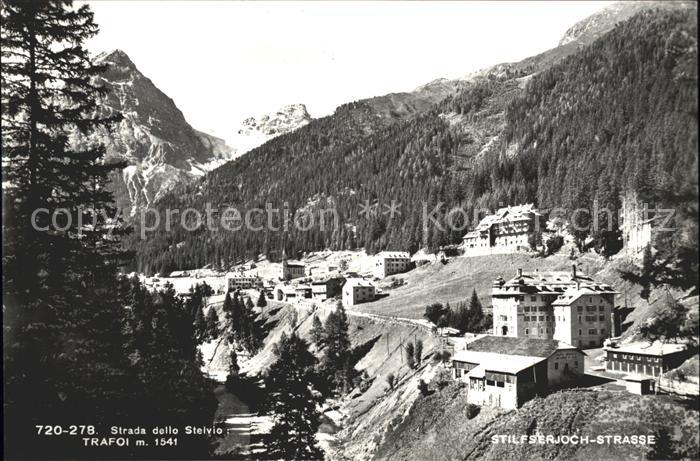 Trafoi Suedtirol Strada dello Stelvio Stilfserjoch Strasse