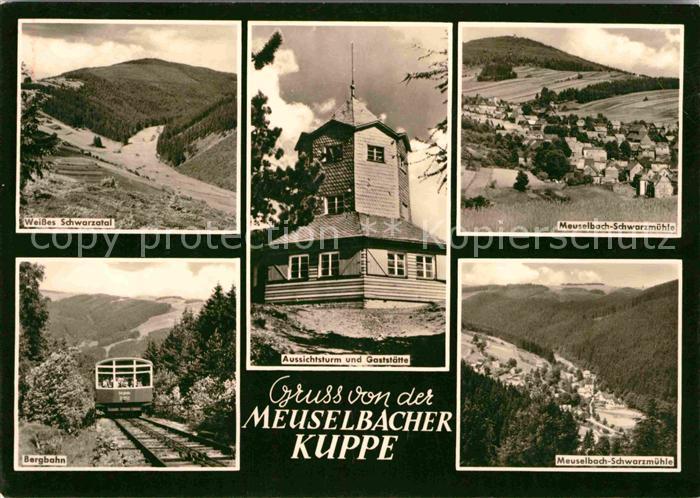 Meuselbach-Schwarzmuehle Meuselbacher Kuppe Weisses Schwarzatal Bergbahn Aussich