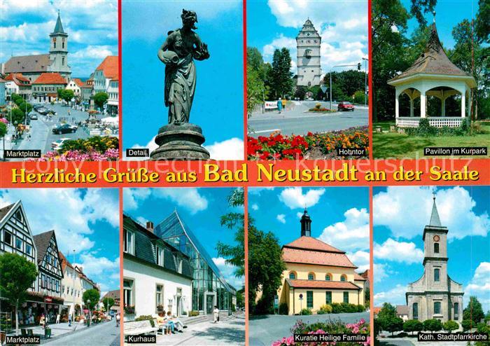 Bad Neustadt Marktplatz Statue Hohntor Pavillon Kurpark Kirche Kuratie Kurhaus