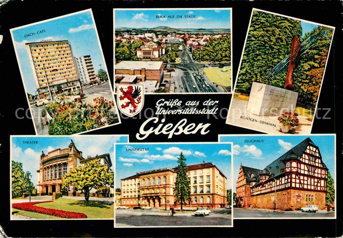 Giessen Lahn Dachcafe Theater Universitaet Roentgen Denkmal Zeughaus Fachwerkhau