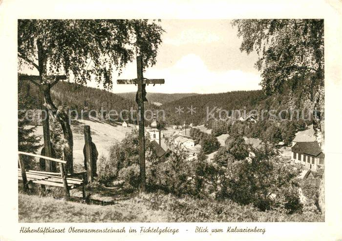 Oberwarmensteinach Hoehenluftkurort Blick vom Kalvarienberg Kreuz Kupfertiefdruc