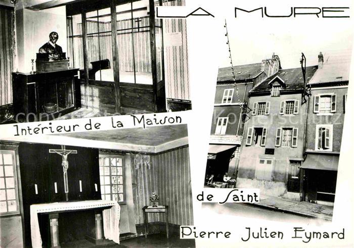 La Mure Maison de Saint Pierre Julien Eymard