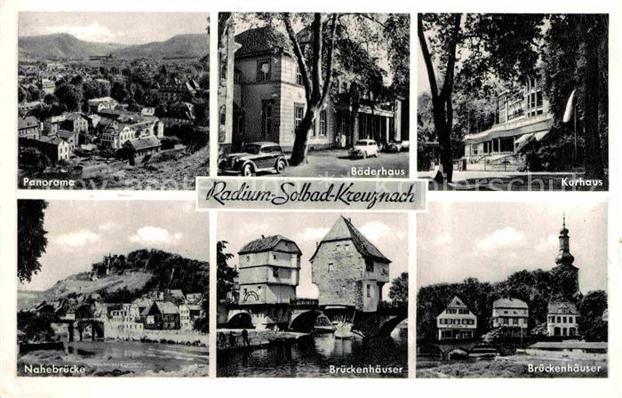 Bad Kreuznach Kurhaus Baederhaus Brueckenhaeuser Nahebruecke