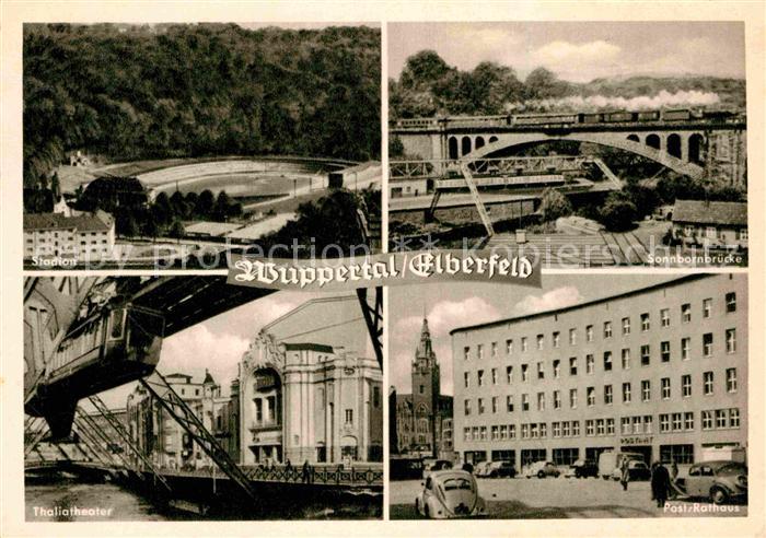 Elberfeld Wuppertal Sonnbornbruecke Post Rathaus Theater Stadion