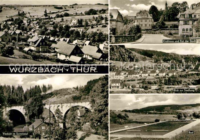 Wurzbach Bad Viadukt Klubhaus Rat der Stadt