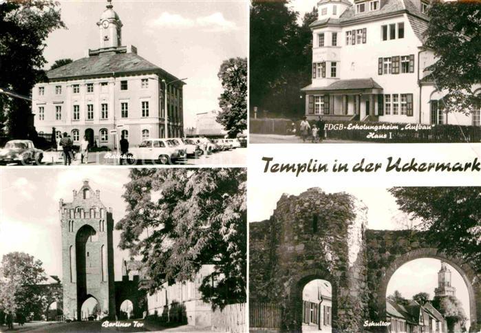 Templin Rathaus Erholungsheim Aufbau Berliner Tor Schultor