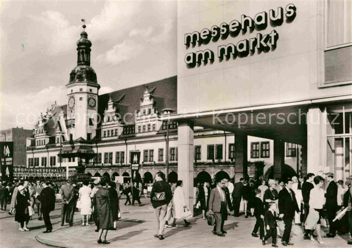 LEIPZIG Sachsen Messehaus am Markt Altes Rathaus Messestadt