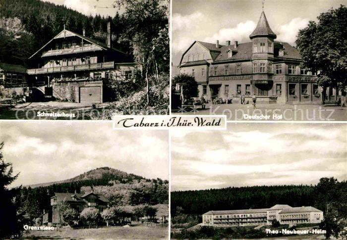 Tabarz Schweizerhaus Gaststaette Deutscher Hof Grenzwiese Theo Neubauer Heim