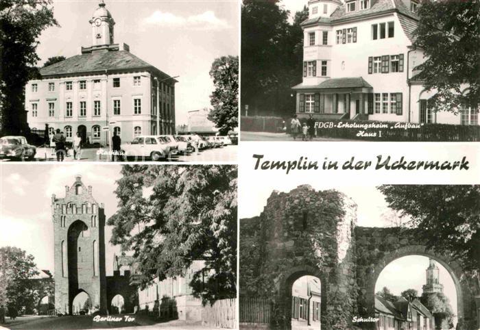 Templin Rathaus FDGB Erholungsheim Aufbau Berliner Tor Schultor