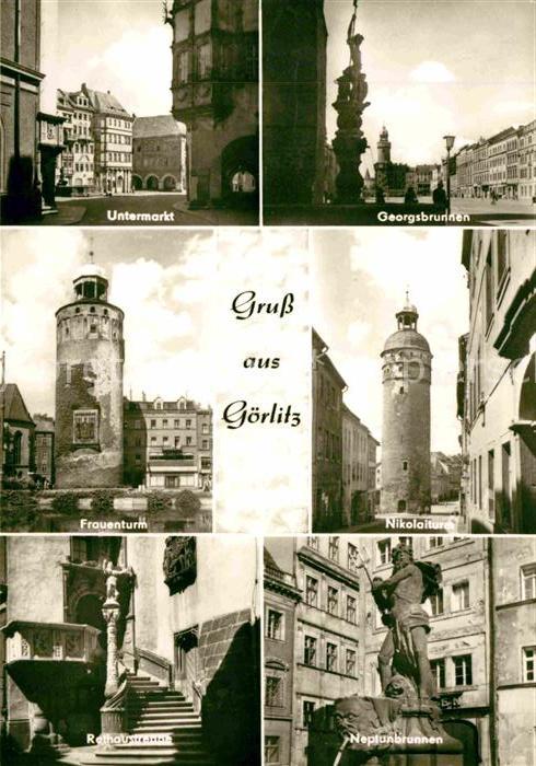 Goerlitz Sachsen Untermarkt Georgsbrunnen Frauenturm Nikolaiturm Neptunbrunnen R