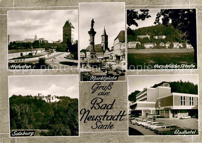 Bad Neustadt Saale Marktplatz Hohntor Herschfelder Strasse Salzburg Badhotel