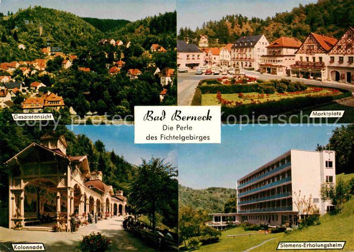 Bad Berneck Marktplatz Siemens-Erholungsheim Kolonnade