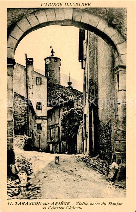 Tarascon-sur-Ariege Vieille porte du Donjon ancien chateau