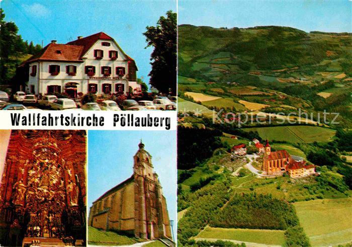 Poellauberg Berggasthof Koenig Wallfahrtskirche Fliegeraufnahme