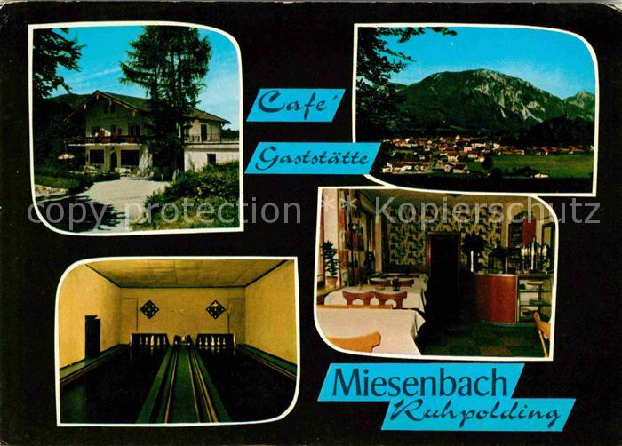 Ruhpolding Bayern Cafe Gaststaette Miesenbach Kegelbahn Alpen