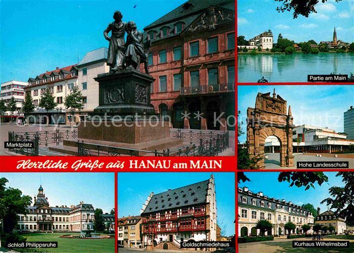 Hanau Main Marktplatz Schloss Philippsruh Goldschmiedehaus Kurhaus Wilhelmsbad