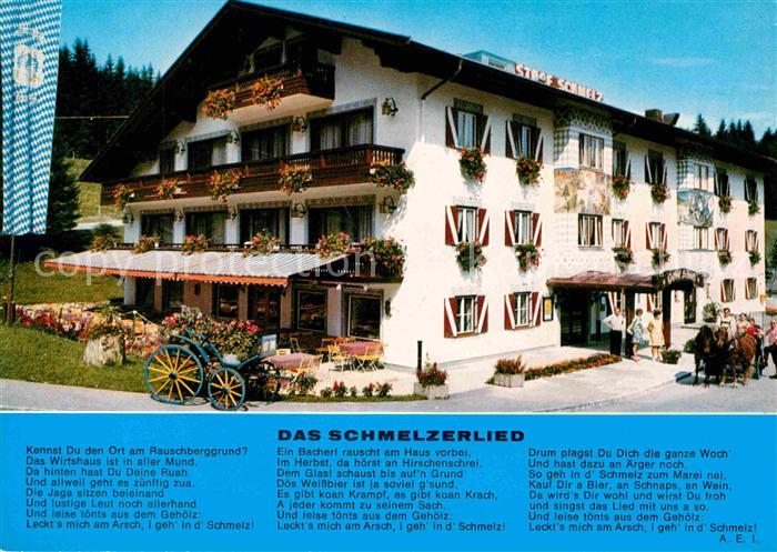 Inzell Traunstein Bayern Gasthaus Schmelz Das Schmelzerlied