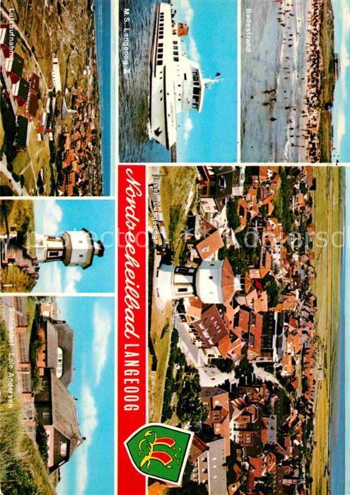 Langeoog Nordseebad Badestrand Faehrschiff MS Langeoog Leuchtturm Sonnenhof Lale