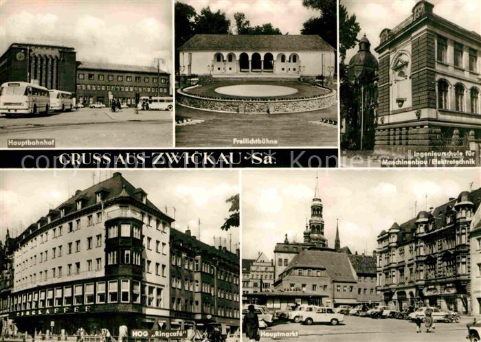 Zwickau Sachsen Hauptbahnhof Freilichtbuehne Ingenieurschule HOG Ringcafe Hauptm